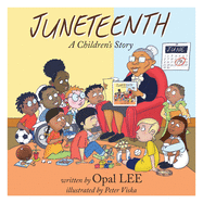 Juneteenth: A Children's Story