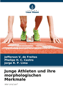 Junge Athleten und ihre morphologischen Merkmale