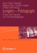 Jungen - Pdagogik: PRAXIS Und Theorie Von Genderpdagogik