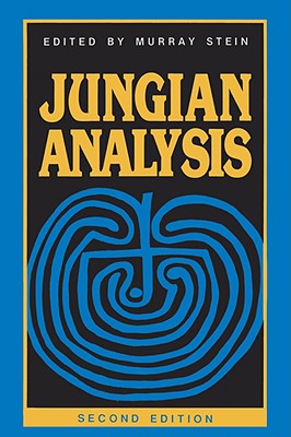 Jungian Analysis - Stein, Murray, PhD (Editor)