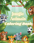 Jungle Animals Coloring Book: Culte Animals Coloring Books for boys, girls, and kids of ages 4-8 and up, One-Sided Printing, A4 Size, Premium Quality Paper, Beautiful Illustrations,