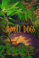 Jungle Dogs - Salisbury, Graham