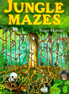 Jungle Mazes - Moreau, Roger