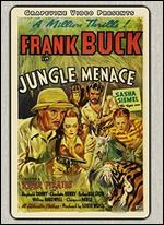 Jungle Menace [3 Discs] - George H. Melford; Harry L. Fraser
