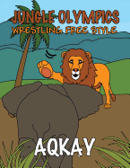 Jungle Olympics-Wrestling Free Style