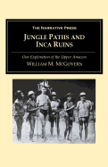 Jungle paths and Inca ruins