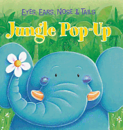 Jungle Pop-Up: Eyes, Ears, Nose & Tails