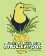 Jungle & Rainforest Coloring Book