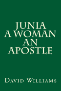 Junia A Woman An Apostle