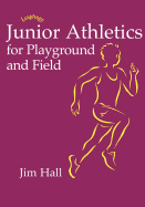 Junior Athletics for Playground and Field