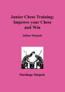 Junior Chess Training: Improve Your Chess
