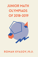 Junior Math Olympiads of 2018-2019