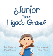 ?Junior Tiene H?gado Graso?