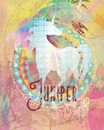 Juniper: Colorful Rainbow Unicorn - 100 Pages 8"X10" Girl's Composition Wide Ruled Notebook