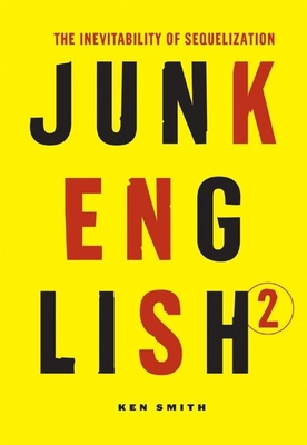 Junk English 2 - Smith, Ken