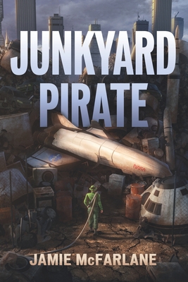 Junkyard Pirate - McFarlane, Jamie