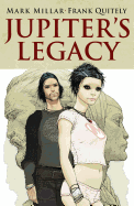Jupiter's Legacy Volume 1