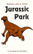 Jurassic Park Dinosaurs Fact V - Uselton, Bill, and Baugh, Carl Edward