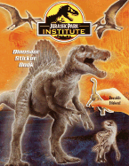 Jurassic Park Institute Dinosaur Sticker Book - Ciencin, Scott, and Alfonsi, Alice