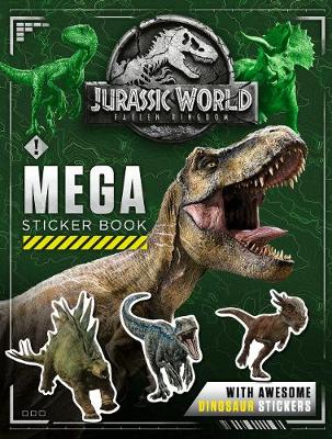 Jurassic World Fallen Kingdom Mega Sticker Book - UK, Egmont Publishing