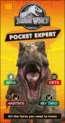 Jurassic World Pocket Expert: All the Facts You Need to Know - Saunders, Catherine