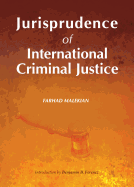Jurisprudence of international criminal justice