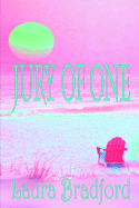 Jury of One - Bradford, Laura