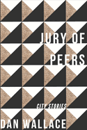 Jury of Peers: City Stories