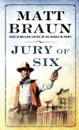 Jury of Six: A Luke Starbuck Novel