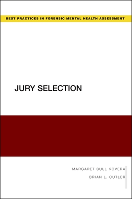 Jury Selection - Bull Kovera, Margaret, and Cutler, Brian L