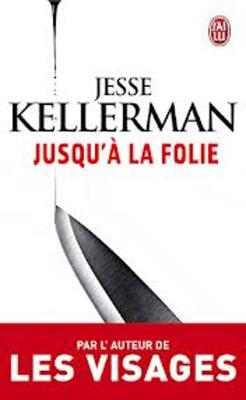 Jusqua'A LA Folie - Kellerman, Jesse
