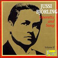 Jussi Bjorling-Operetta and Song, Vol.II - Jussi Bjrling (vocals)