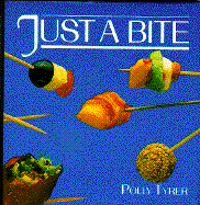 Just a Bite - Tyler, Polly, and Tyrer, Polly