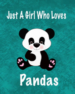 just a girl who loves pandas: Journal for girls