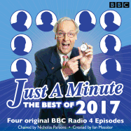Just a Minute: Best of 2017: 4 episodes of the much-loved BBC Radio 4 comedy game