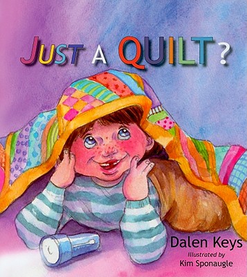 Just a Quilt? - Keys, Dalen