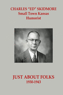 Just about Folks 1930-1943