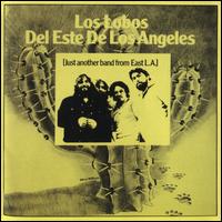 Just Another Band from East L.A. [12-Track] - Los Lobos