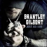 Just as I Am [Deluxe Edition] - Brantley Gilbert