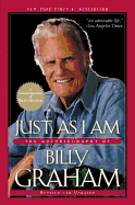 Just as I am: The Autobiography of Billy Graham