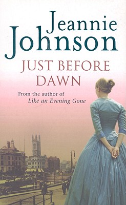 Just Before Dawn - Johnson, Jeannie