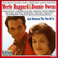 Just Between the Two of Us [King] - Merle Haggard & Bonnie Owens