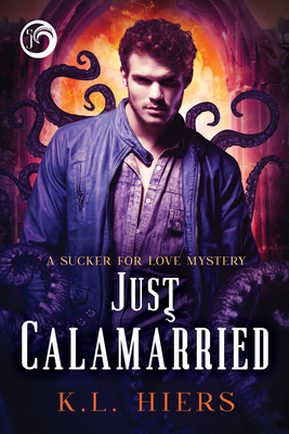 Just Calamarried: Volume 5 - Hiers, K L