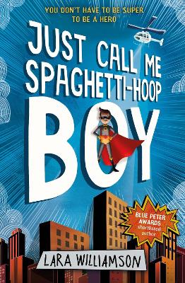 Just Call Me Spaghetti-Hoop Boy - Williamson, Lara