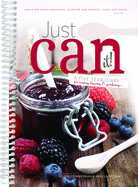 Just Can It!: A Five Year Diary for Canning Freezing & Gardening