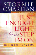 Just Enough Light for the Step I'm on Book of Prayers