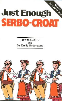 Just Enough Serbo-Croatian - Passport Books