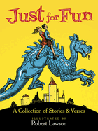 Just for Fun: A Collection of Stories & Verses