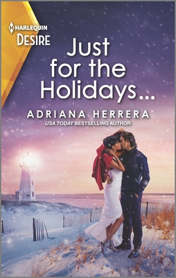 Just for the Holidays...: A Snowbound Christmas Romance - Herrera, Adriana