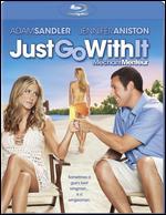 Just Go With It [French] [Blu-ray]